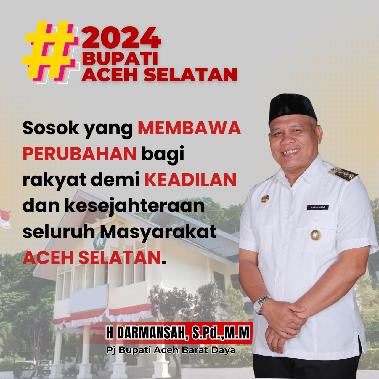 Darmanyah Positif Maju Bupati Asel,Mendagri Disebut Tak Bakal Ganti Pj Bupati Abdya Meski Tak Mundur